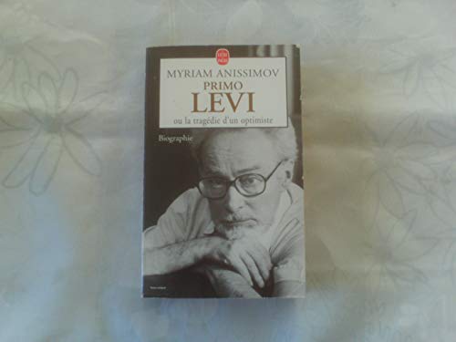 Stock image for Primo Levi ou la Trag die d'un optimiste Anissimov, Myriam for sale by LIVREAUTRESORSAS