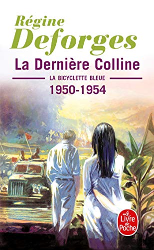 9782253146247: La Bicyclette bleue, tome 6 : La dernire colline, 1950-1954