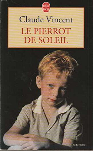 Beispielbild fr Le Pierrot de soleil zum Verkauf von secretdulivre