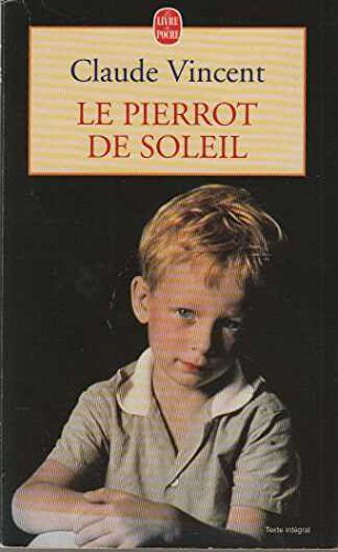 Imagen de archivo de Le Pierrot de soleil a la venta por secretdulivre