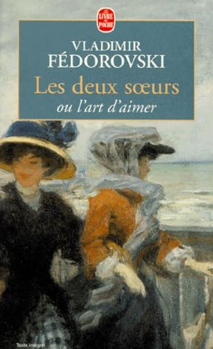 9782253146803: Les deux soeurs ou l'art d'aimer