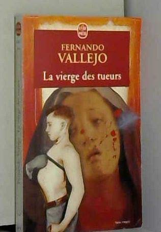 La Vierge des tueurs (9782253146810) by Valejo, Fernando; Bibard, Michel