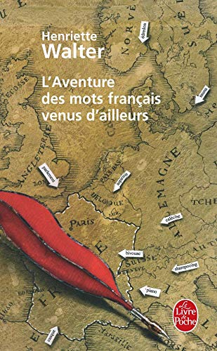 Imagen de archivo de L'Aventure des mots franais venus d'ailleurs a la venta por Ammareal