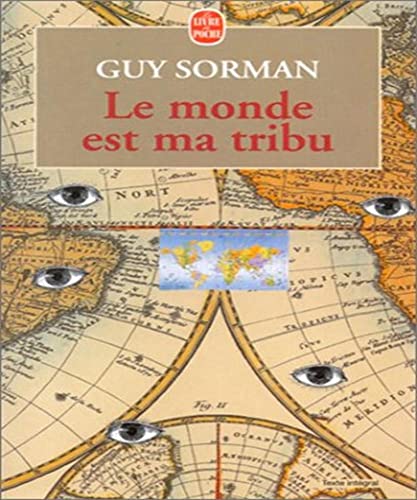 Le monde est ma tribu (9782253147053) by Sorman, Guy