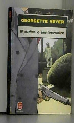 Meurtre d'anniversaire (9782253147282) by Heyer, Georgette