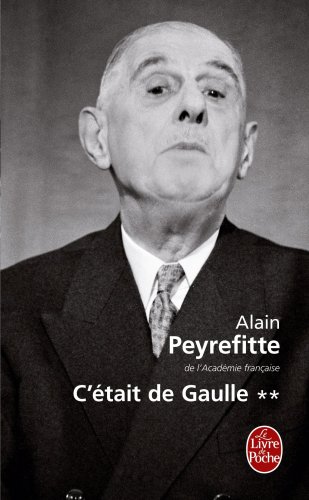 9782253147688: C Etait de Gaulle T02 (Le Livre de Poche)