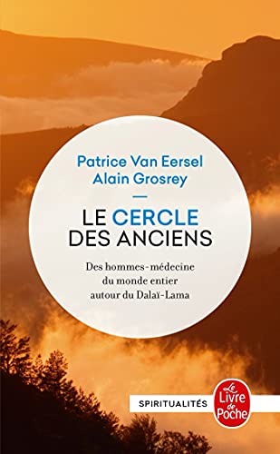 Stock image for Le Cercle Des Anciens : Des Hommes-mdecines Du Monde Entier Autour Du Dala-lama for sale by RECYCLIVRE