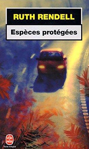 EspÃ¨ces protÃ©gÃ©es (9782253147893) by Rendell, Ruth