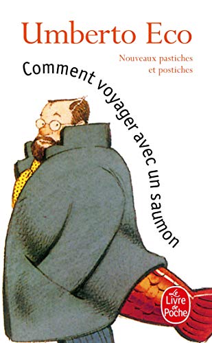 Stock image for Comment Voyager Avec un Saumon for sale by Better World Books: West