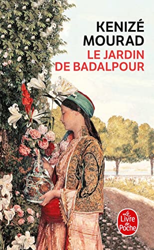 Imagen de archivo de Le jardin de Badalpour (Le Livre de Poche): 14866 a la venta por WorldofBooks