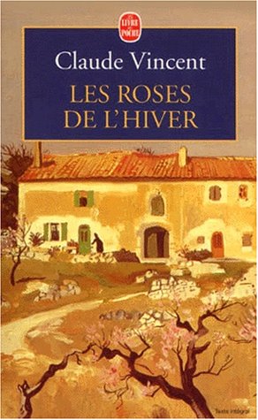 Beispielbild fr Les Roses de l'hiver zum Verkauf von Ammareal