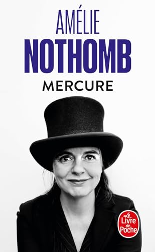 Mercure (French Edition) (9782253149118) by Nothomb, Amelie