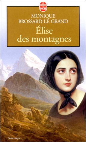 Stock image for Elise des montagnes for sale by Librairie Th  la page