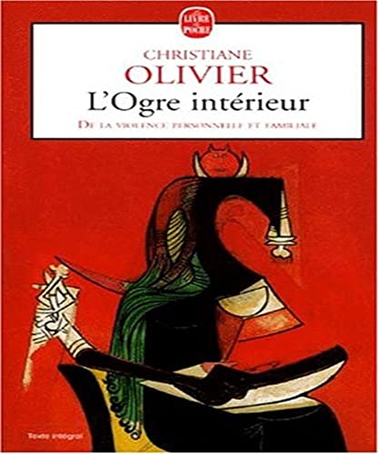 Beispielbild fr L'ogre interieur : de la violence personnelle et familiale zum Verkauf von medimops