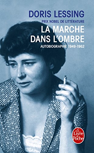 Stock image for La Marche dans l'ombre: Autobiographie 1949- 1962 for sale by Ammareal