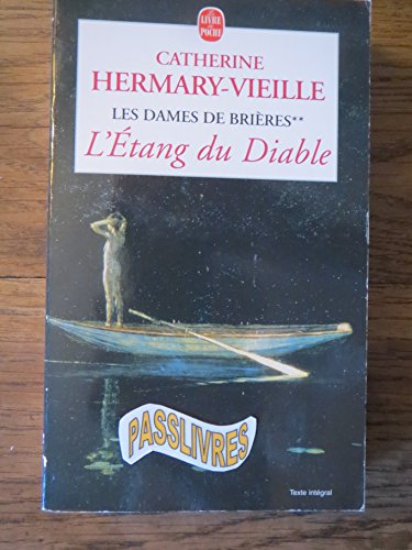 Stock image for Les Dames de Brieres T02-L Etang Du Diable (Ldp Litterature) (French Edition) for sale by Better World Books