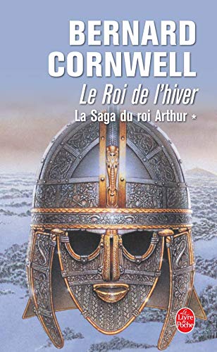 Beispielbild fr La Saga du roi Arthur, tome 1 : Le Roi de l'hiver zum Verkauf von medimops