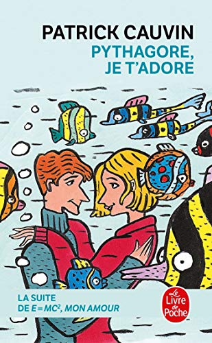 9782253151159: Pythagore, je t'adore (Le Livre de Poche) (French Edition)