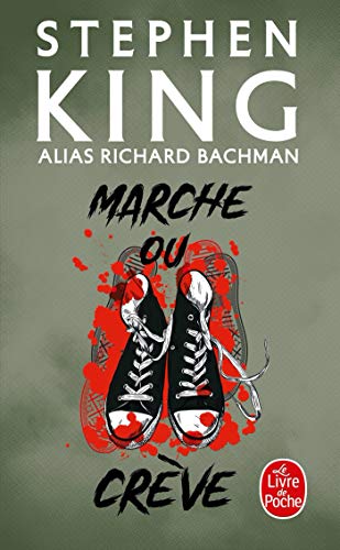 9782253151395: Marche Ou Creve (Le Livre de Poche) (French Edition)