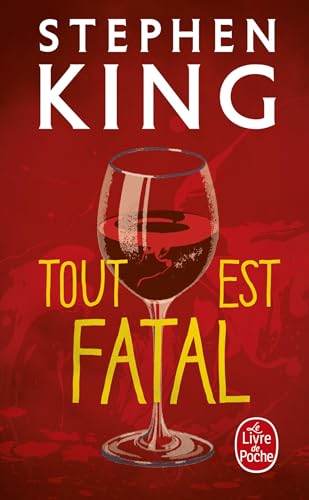 Tout Est Fatal (French Edition) (9782253151524) by King, S.