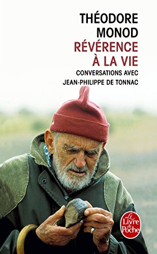 9782253152149: Rvrence  la vie: Conversations avec Jean-Philippe de Tonnac (Documents)