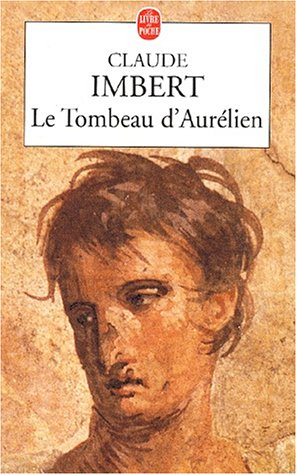 Imagen de archivo de Le Tombeau d'Aurlien a la venta por Ammareal