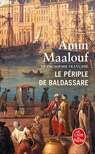 Le Périple de Baldassare - Maalouf, Amin; Maalouf, A; Maalouf