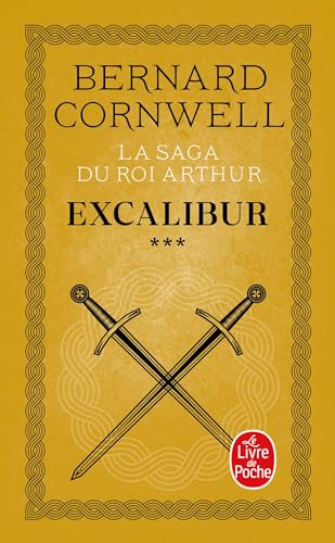 Stock image for La Saga du roi Arthur, tome 3 : Excalibur for sale by medimops