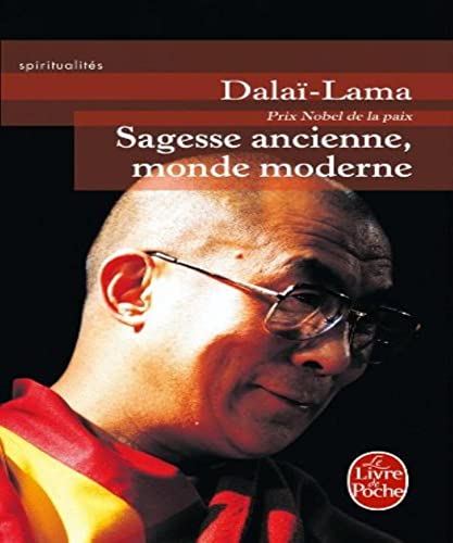 Sagesse Ancienne Monde Moderne (French Edition) (9782253152903) by Dalai