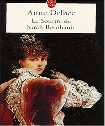 Stock image for Le sourire de Sarah Bernhardt for sale by Goldstone Books