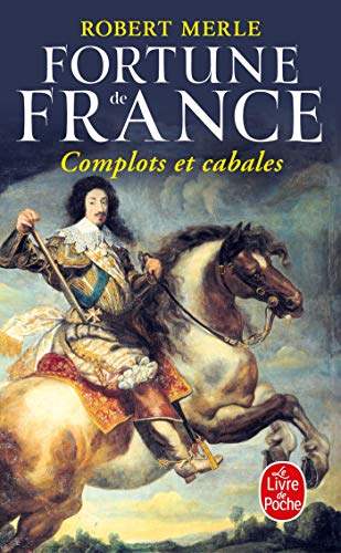 Imagen de archivo de Complots Et Cabales (Fortune de France, Tome 12) a la venta por ThriftBooks-Atlanta