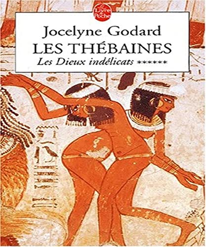 Beispielbild fr Les Thbaines, tome 6 : Les Dieux indlicats zum Verkauf von books-livres11.com