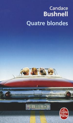 9782253154020: Quatre Blondes (Ldp Litterature) (French Edition)