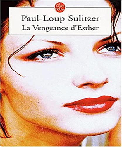 Imagen de archivo de La Vengeance d'Esther Sulitzer, Paul-Loup a la venta por BIBLIO-NET