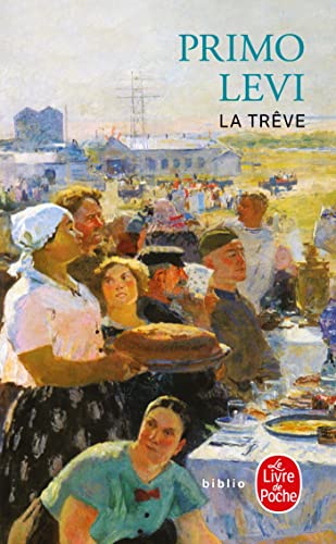 La Treve (Ldp Litterature) (French Edition) (9782253154389) by Levi, P