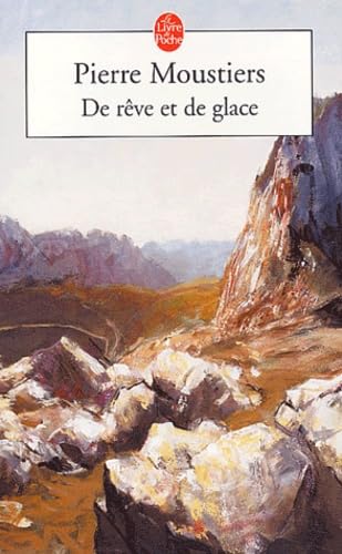 9782253154563: De rve et de glace