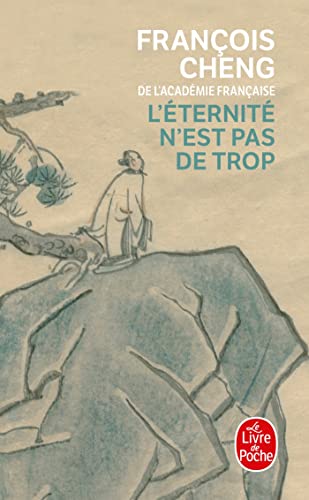 Stock image for L Eternite N Est Pas de Trop (French Edition) (Ldp Litterature) for sale by SecondSale