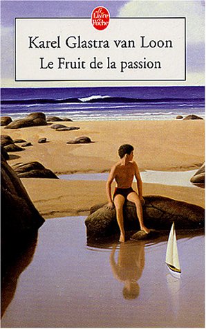 Beispielbild fr Le Fruit De La Passion zum Verkauf von RECYCLIVRE