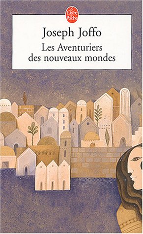 9782253155638: Les aventuriers des nouveaux mondes (Ldp Litterature)