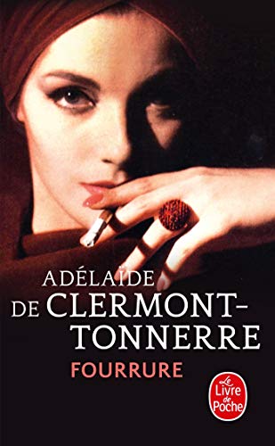 Fourrure (pll) - Adélaïde Clermont-Tonnerre (de)