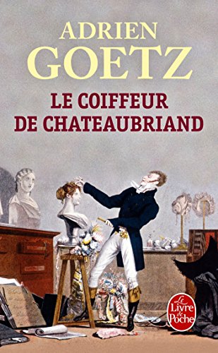 9782253157588: Le Coiffeur De Chateaubriand