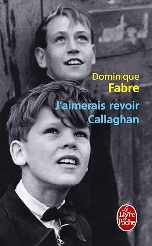Beispielbild fr J'aimerais revoir Callaghan (pll) zum Verkauf von Ammareal