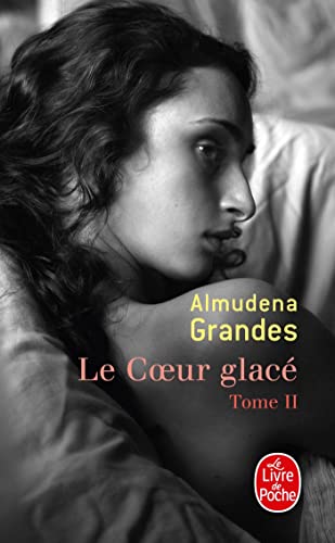 Beispielbild fr Le Coeur Glac, tome 2 zum Verkauf von Ammareal