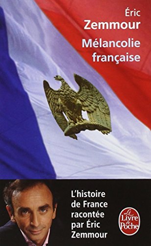 Beispielbild fr Melancolie Francaise (Le Livre de Poche) (French Edition) zum Verkauf von SecondSale