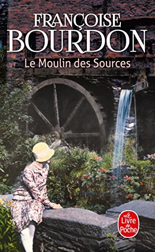 Stock image for Le Moulin Des Sources (Le Livre de Poche) (French Edition) for sale by More Than Words