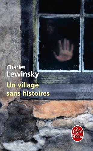 9782253158127: Un village sans histoires (Littrature)