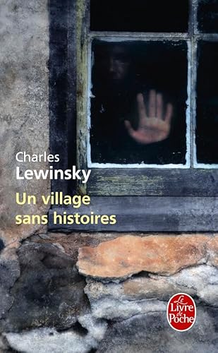 9782253158127: Un Village Sans Histoires (French Edition)