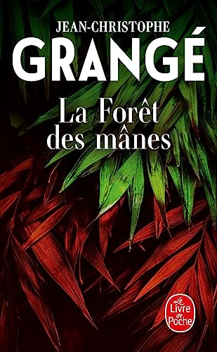 La Forêt des mânes - Grangé, Jean-Christophe