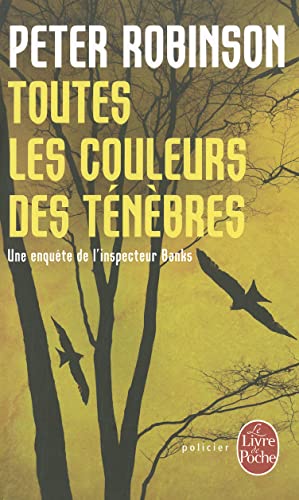 Stock image for Toutes Les Couleurs Des T n bres (Ldp Policiers) for sale by AwesomeBooks
