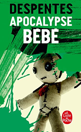 Stock image for Apocalypse Bebe for sale by Blackwell's